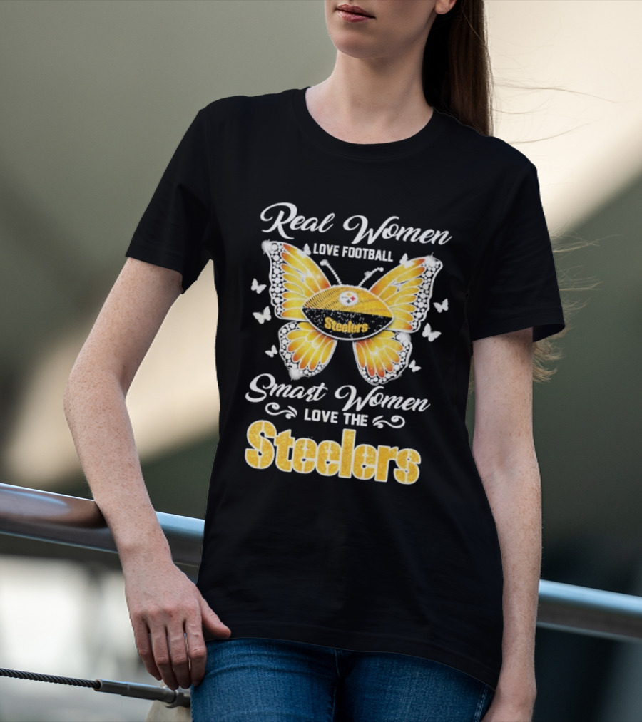 Real Women Love Football Smart Women Love The Steelers Butterfly Pittsburgh Steelers T-Shirt
