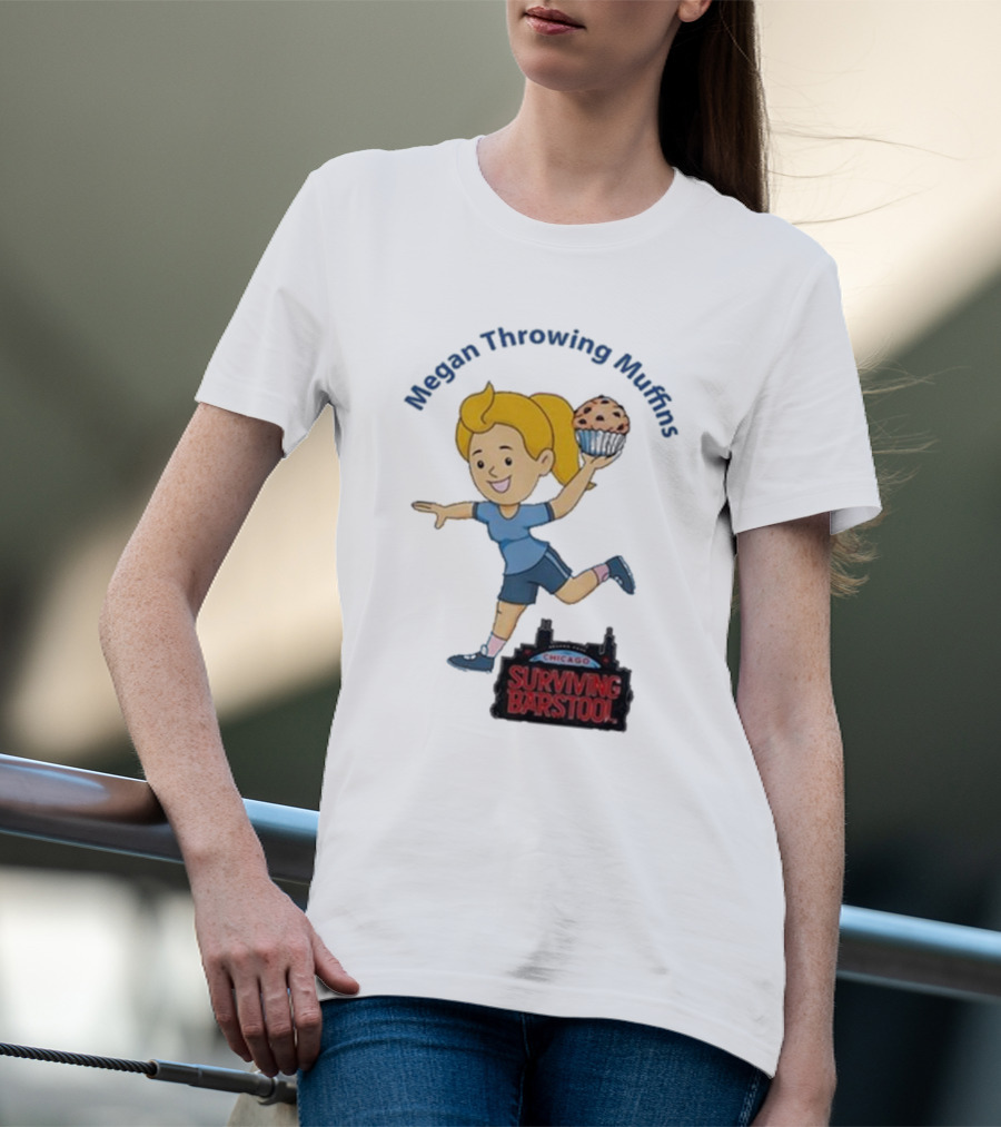 Megan Throwing Muffins Chicago Surviving T-Shirt