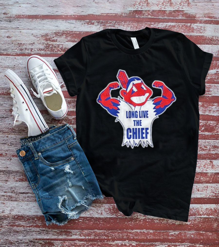Cleveland Indians Chief Wahoo Long Live The Chief T-Shirt
