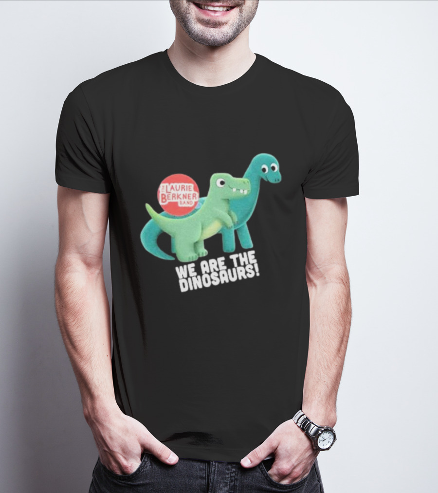 The Laurie Berkner Band We Are The Dinosaurs T-Shirt