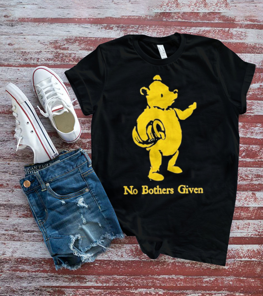 No Bothers Given Bear T-Shirt