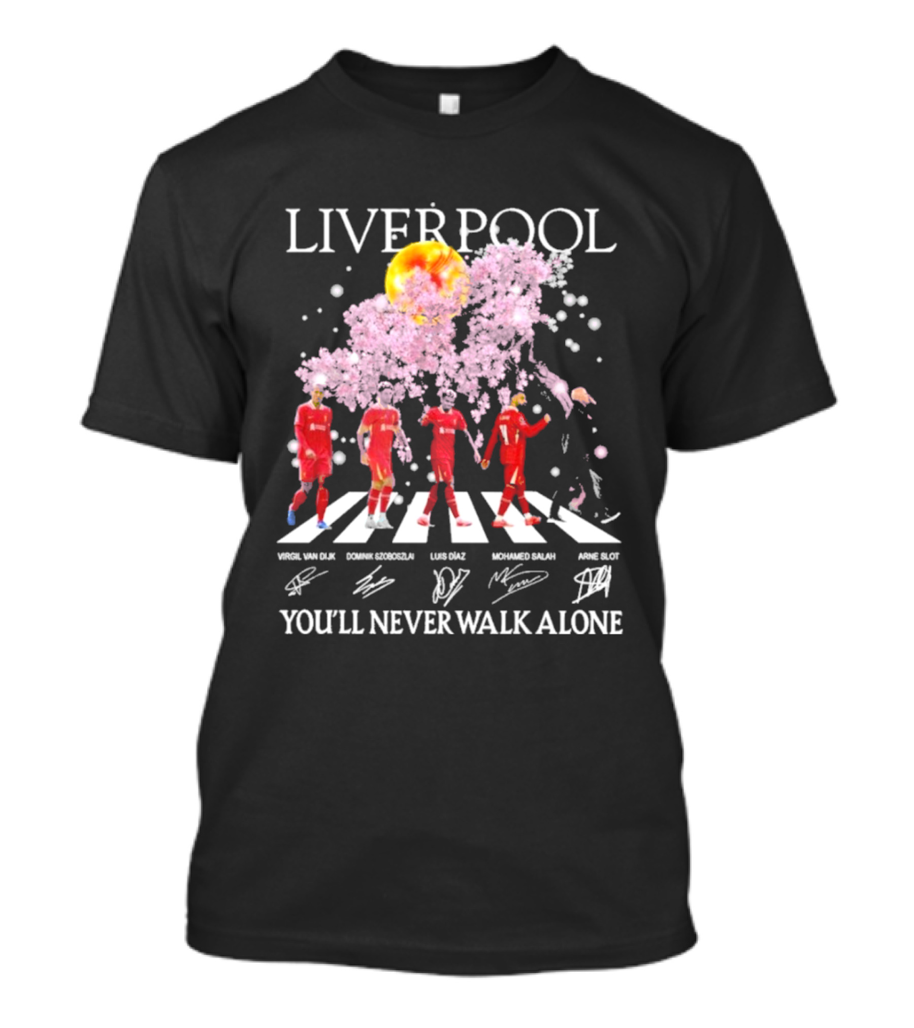 Liverpool You’ll Never Walk Alone Cherry Blossoms Bloom Virgil Van Dijk Dominik Szoboszlai Luis Diaz Mohamed Salah Arne Slot T-Shirt