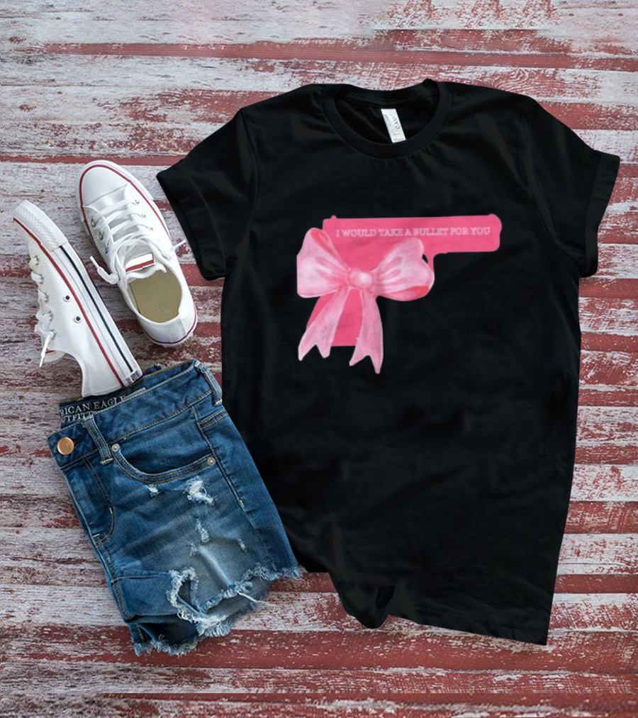 Madison Beer Type Merch Pink Gun Bow I Would Take A Bullet For You T-Shirt