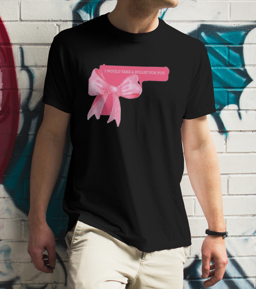 Madison Beer Type Merch Pink Gun Bow I Would Take A Bullet For You T-Shirt