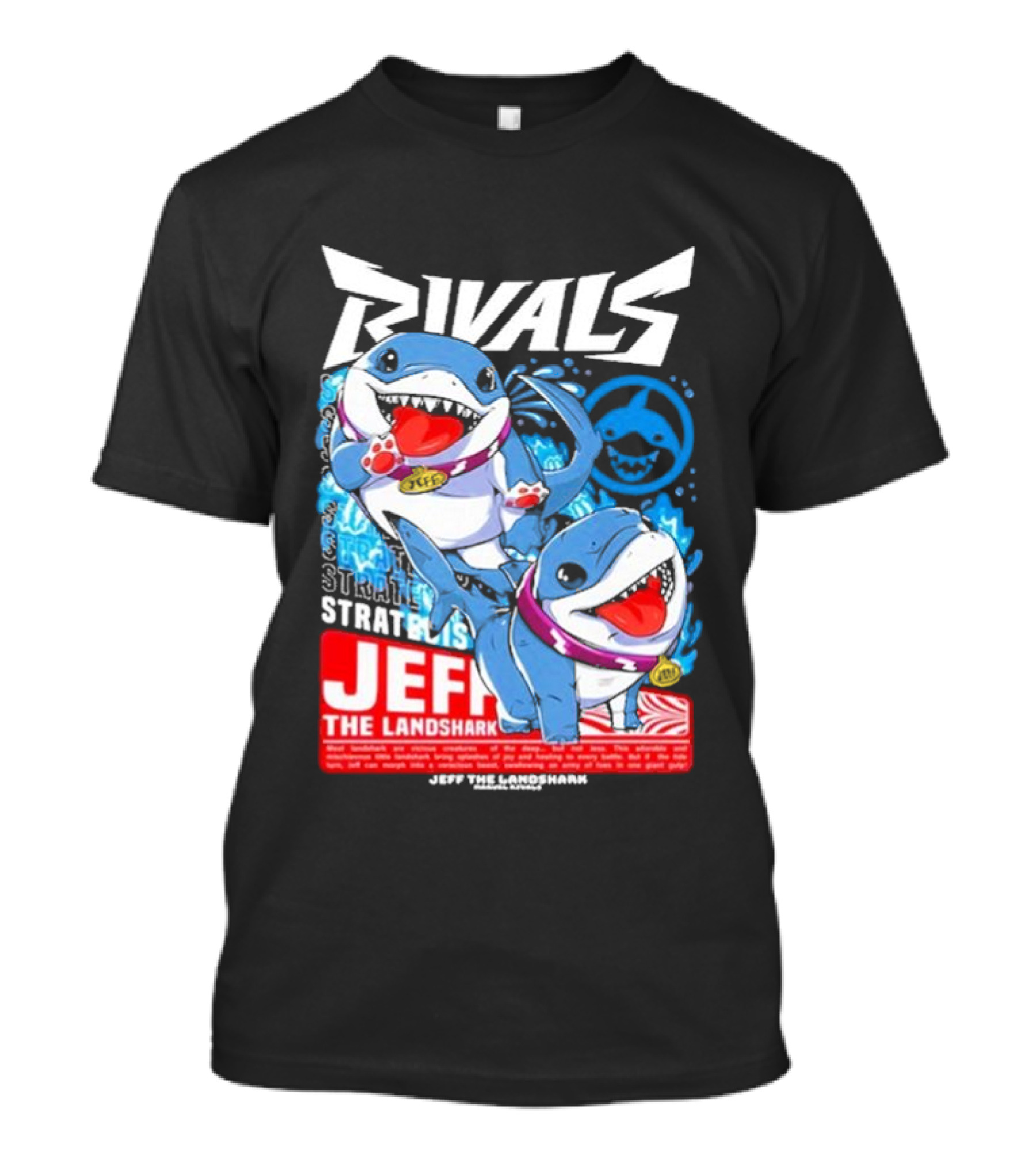 Rivals Stratbois Jeff The Land Shark Anime Style With Blue And Red Cartoon T-Shirt