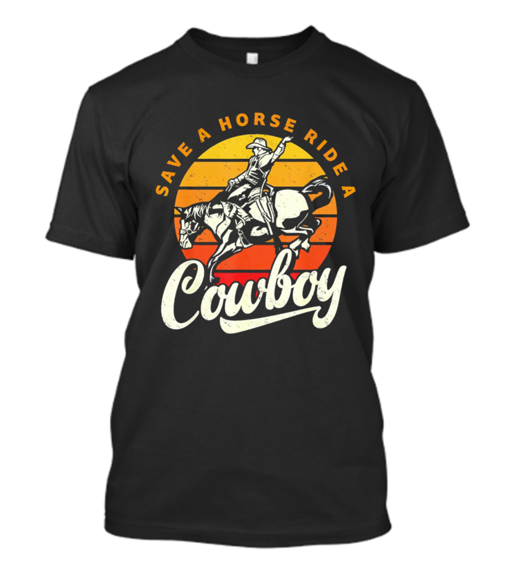 Save A Horse Ride A Cowboy Vintage Sunset Retro Rodeo Style T-Shirt