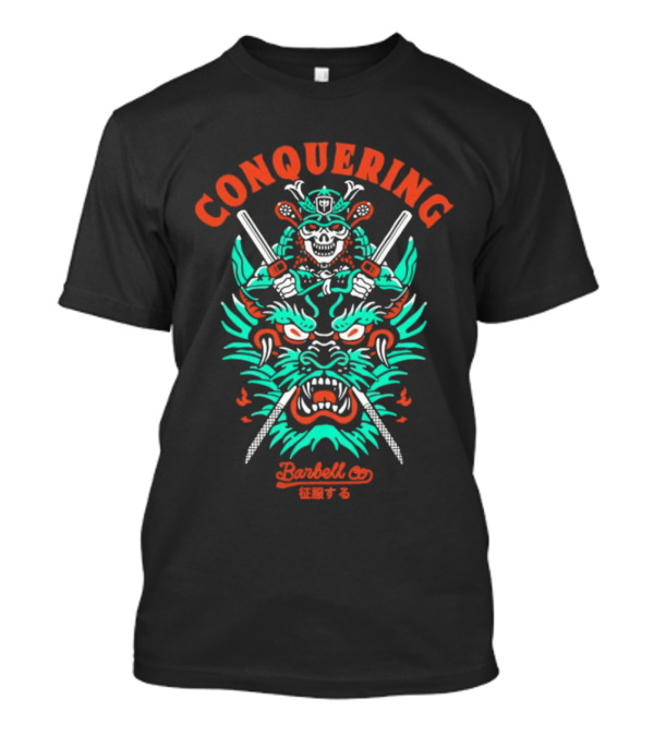 Conquering Barbell Co Mighty Dragon Warrior T-Shirt