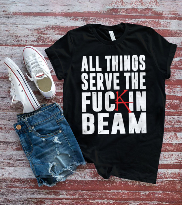 Stephen King All Things Serve The Fuckin Beam T-Shirt
