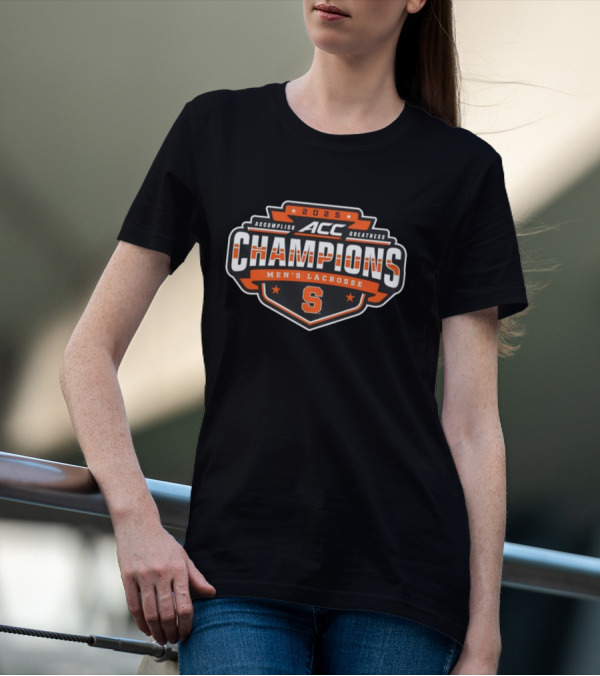 2025 ACC Champions Men’s Lacrosse Syracuse Accomplish Greatness T-Shirt