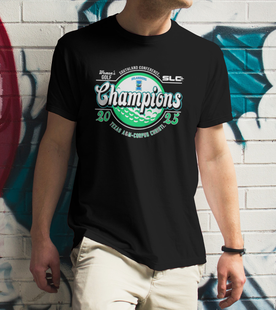 Texas A&M-Corpus Christi Women's Golf 2025 Southland Conference Champions Islander SLC T-Shirt