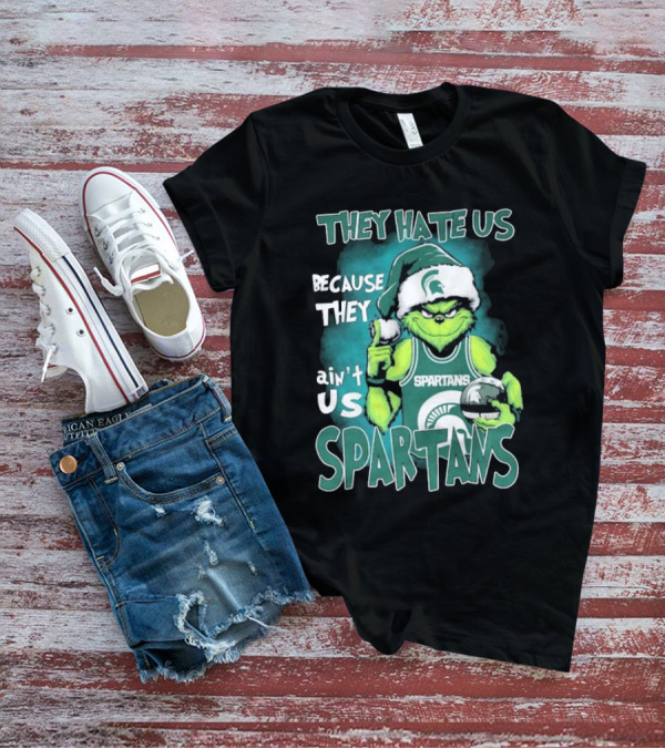 The Grinch They Hate Us Because They Ain’t Us Spartans T-Shirt