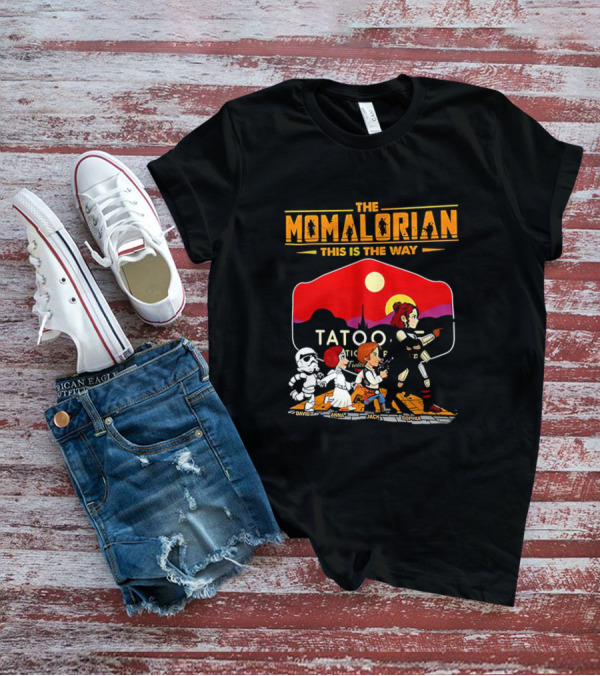 The Momalorian This Is The Way Tatooine Cartoon Adventure T-Shirt
