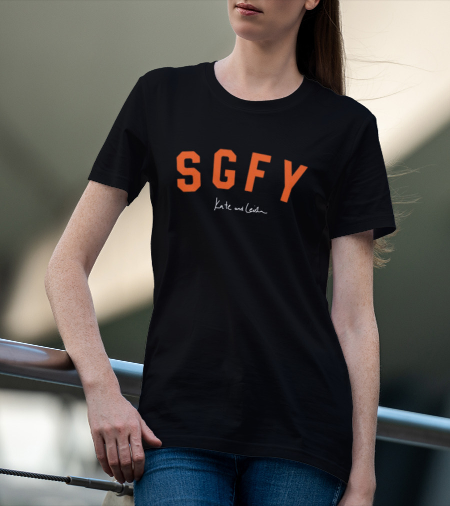 Sgfy Kate And Leia So Gay For You T-Shirt