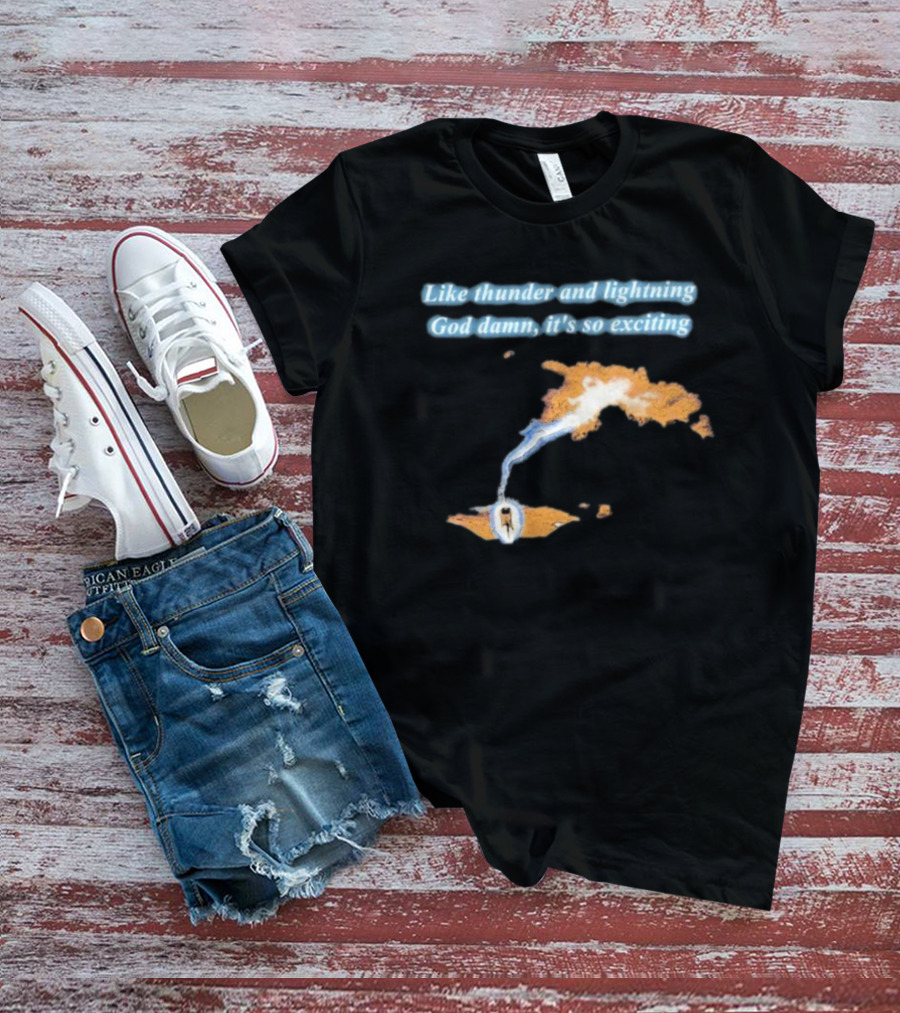 Thin Lizzy Like Thunder And Lightning God Damn It’s So Exciting Iconic Album Reference T-Shirt