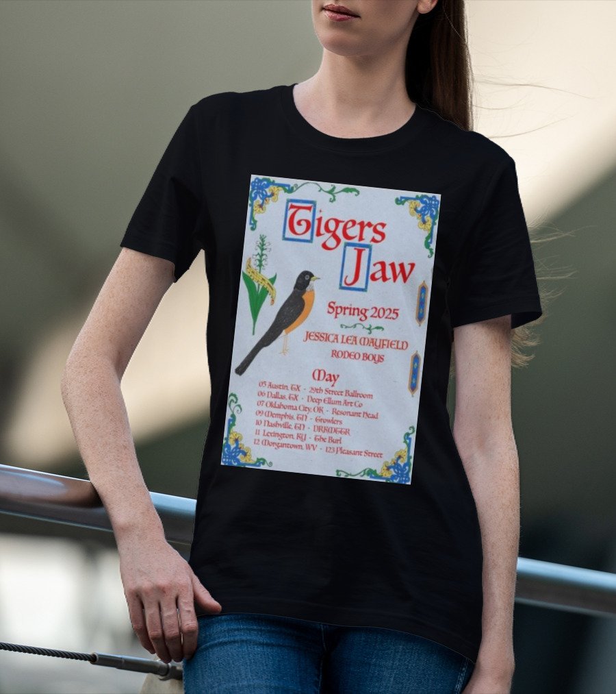 Tigers Jaw Spring 2025 Tour Jessica Lea Mayfield Rodeo Boys May 05 Austin TX 29th Street Ballroom T-Shirt