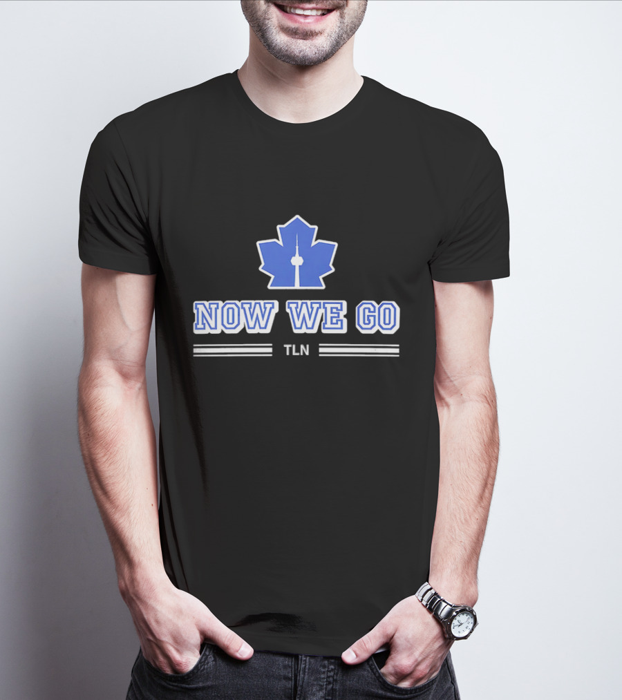 Now We Go TLN Toronto Maple Leafs Hockey CN Tower Icon T-Shirt
