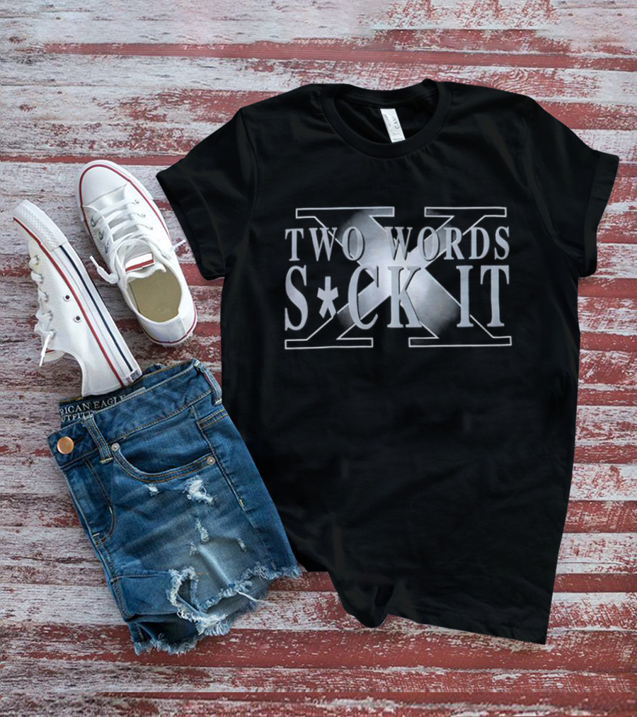 Two Words Suck It Crossed Arms Emblem T-Shirt