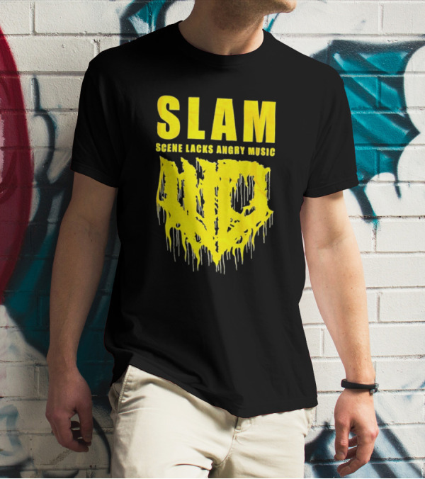 Slam Scene Lacks Angry Music Dripping Graphic T-Shirt