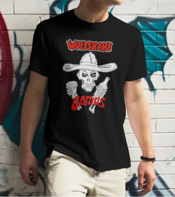 Wolfsbane Genius Skull With Cowboy Hat And Drinks T-Shirt