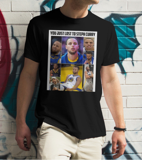 You Just Lost To Steph Curry Meme Golden State Warriors T-Shirt
