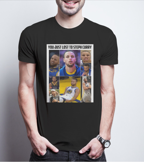 You Just Lost To Steph Curry Meme Golden State Warriors T-Shirt