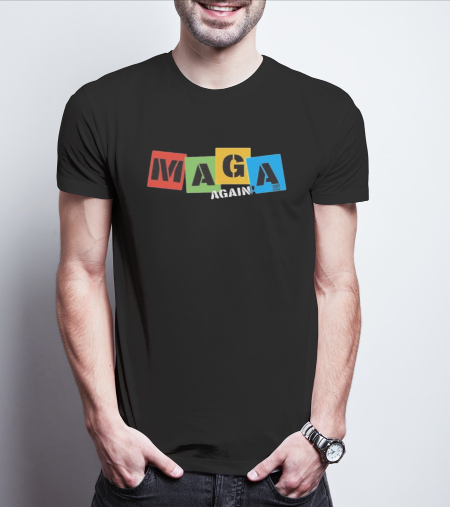 MAGA Again Block Letters Primary Colors T-Shirt