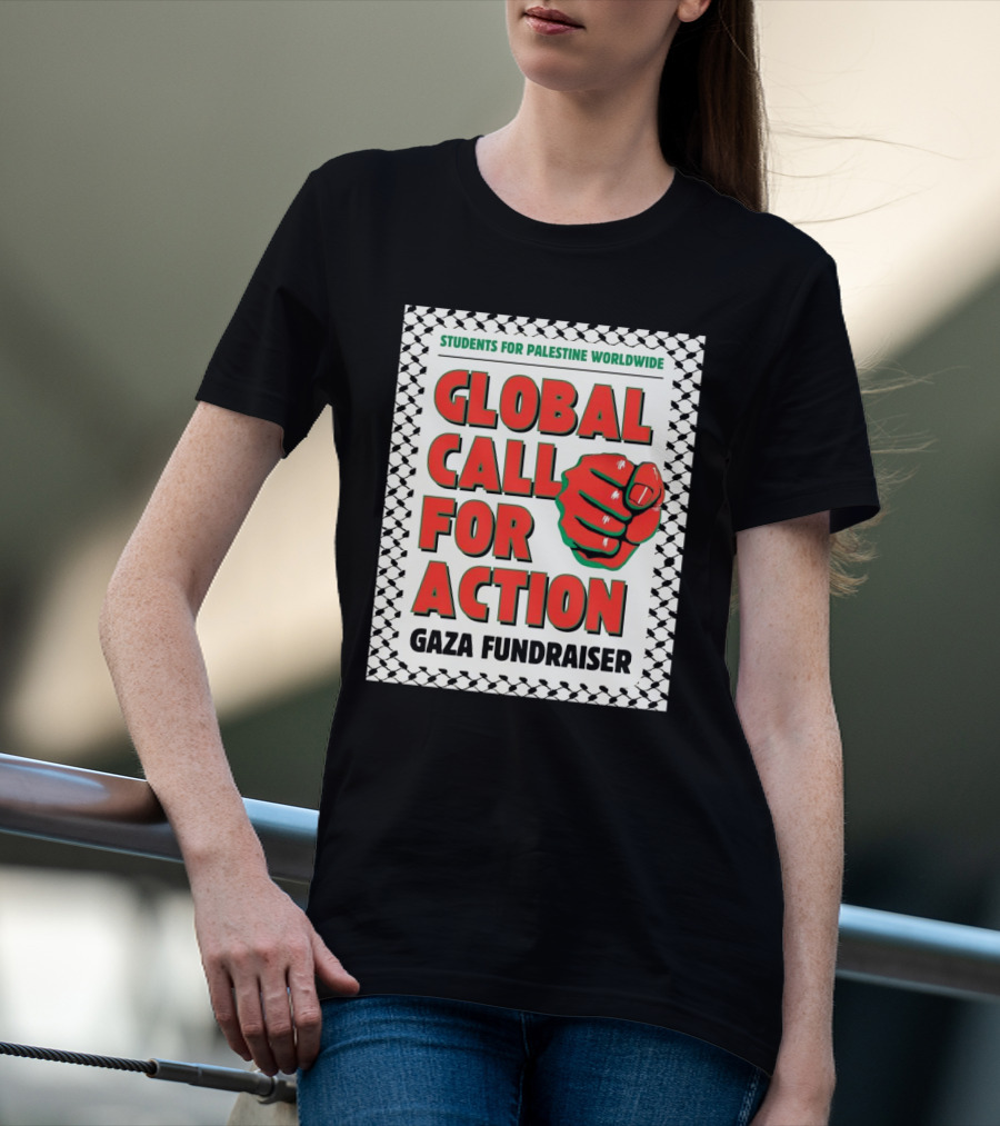 Students For Palestine Worldwide Global Call For Action Gaza Fundraiser Fist Pattern T-Shirt