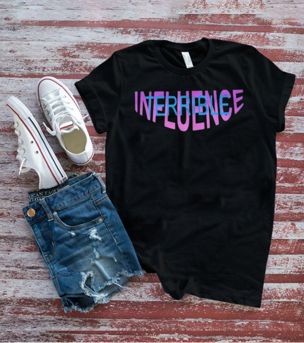 Terrible Influence Colorful Overlapping Text T-Shirt
