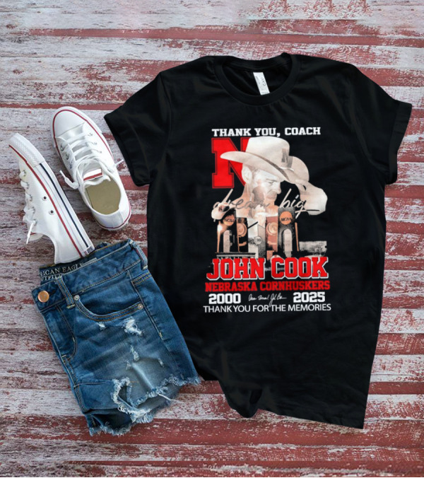 Thank You Coach John Cook Nebraska Cornhuskers 2000 2025 Thank You For The Memories T-Shirt