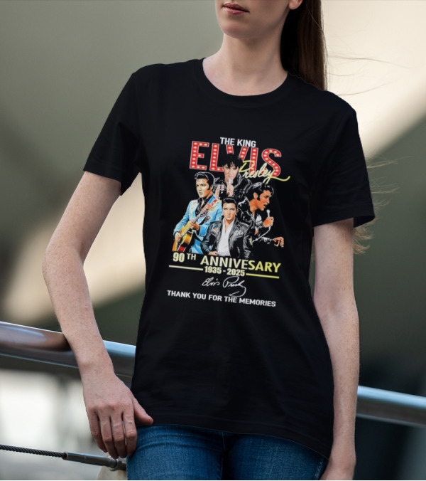 The King Elvis 90th Anniversary 1935-2025 Thank You For The Memories T-Shirt