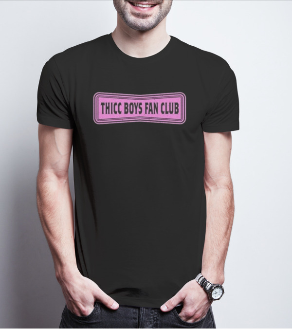 THICC BOYS FAN CLUB Pink Patch Design T-Shirt
