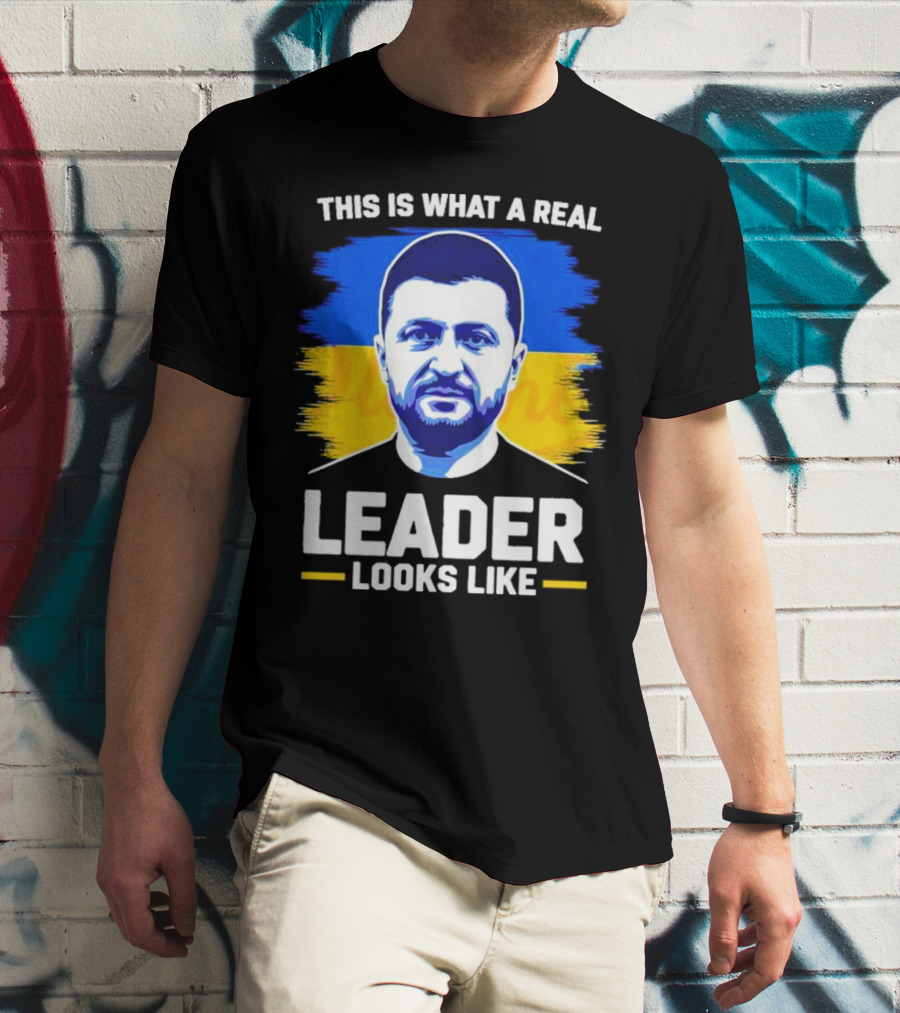 This Is What A Real Leader Looks Like Zelensky Ukraine Flag Portrait T-Shirt