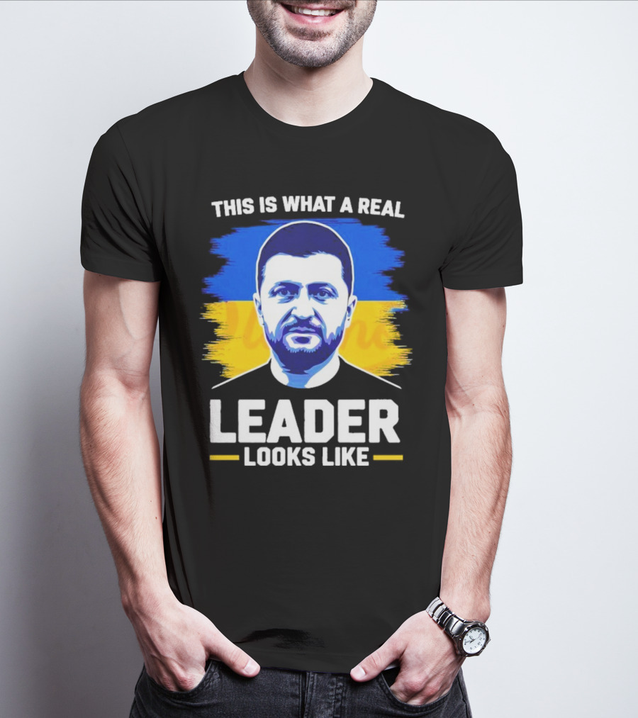 This Is What A Real Leader Looks Like Zelensky Ukraine Flag Portrait T-Shirt