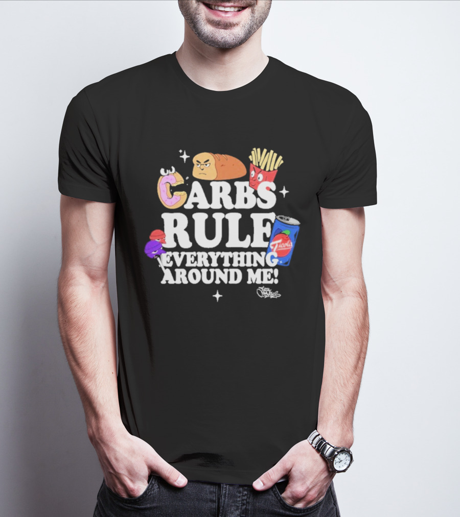 Tical Athletics Carbs Rule Everything Around Me Donut Bread Fries Soda T-Shirt
