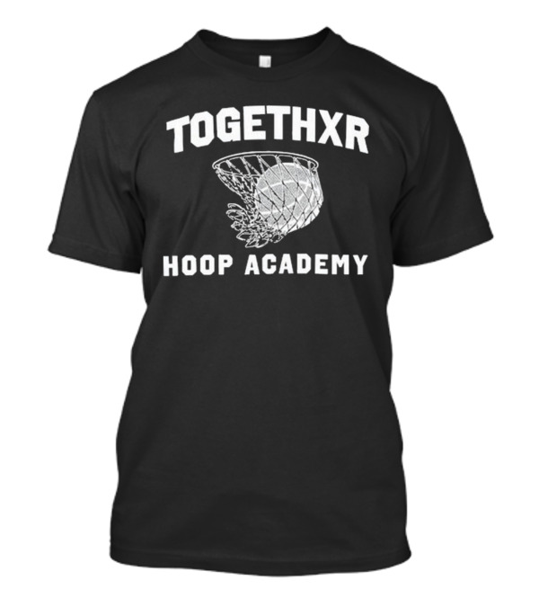 Togethxr Hoop Academy Basketball Net And Ball T-Shirt