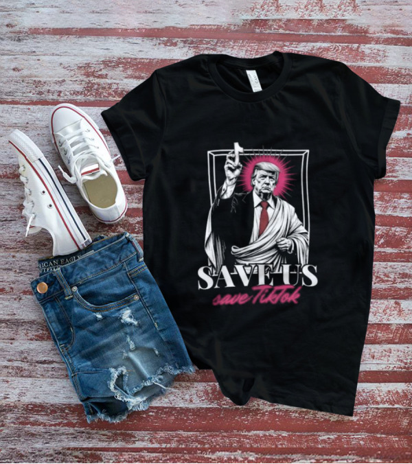 Save US Save TikTok Trump Halo Artwork T-Shirt