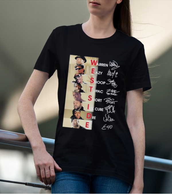 Warren Eazy Snoop Tupac Short Ice Cube Dre E40 Westside T-Shirt