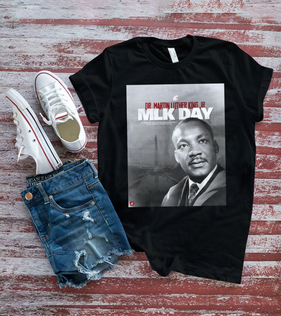 Washington State Cougars MLK Day Dr. Martin Luther King Jr. Celebrating Life And Legacy T-Shirt