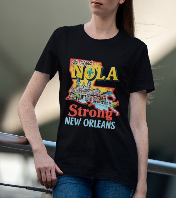 We Stand NOLA Strong New Orleans Fleur-de-lis Map Iconique T-Shirt