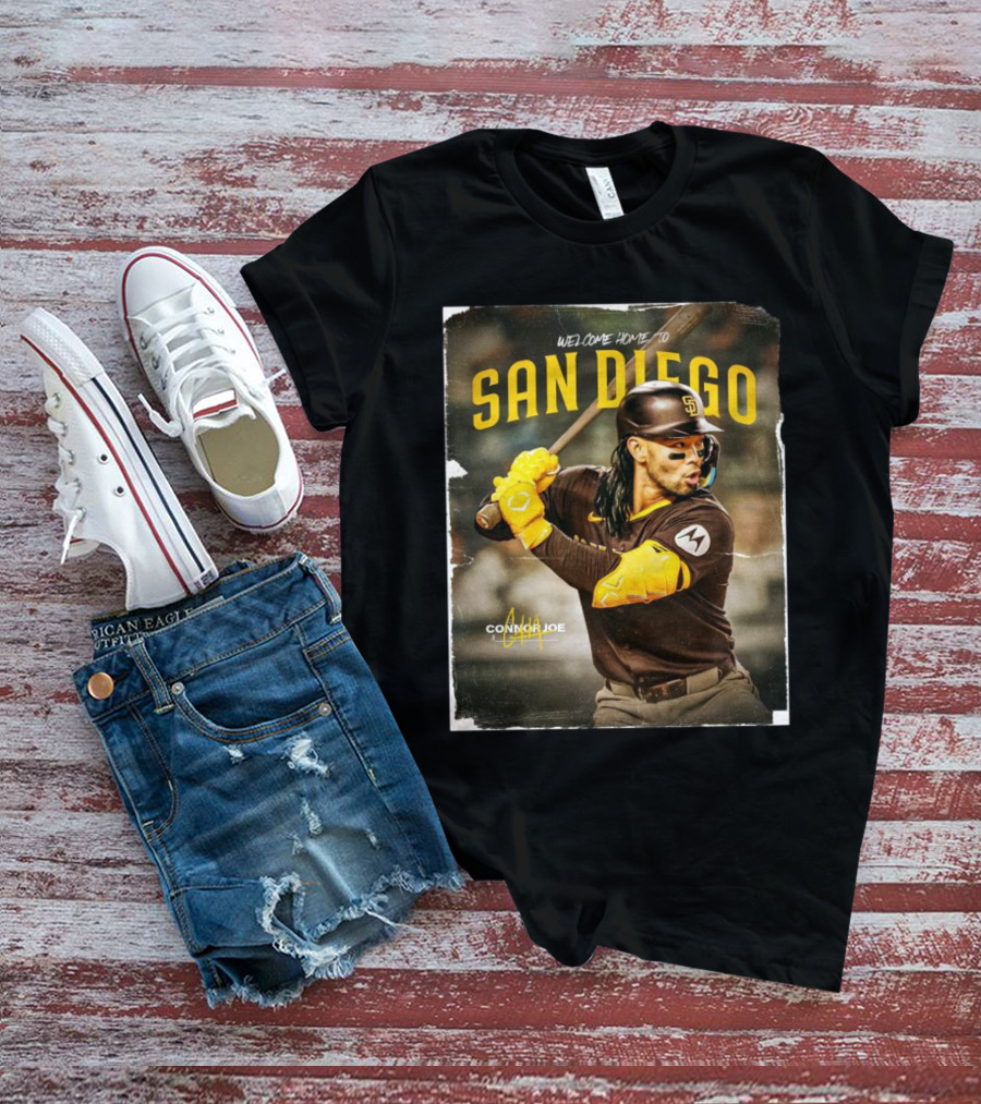 Welcome Home To San Diego Padres Connor Joe Signature T-Shirt