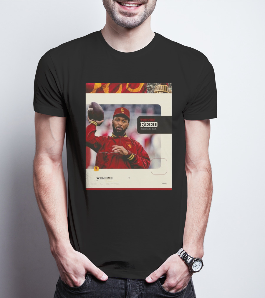 Welcome Trovon Reed USC Trojans Cornerbacks Coach Football T-Shirt