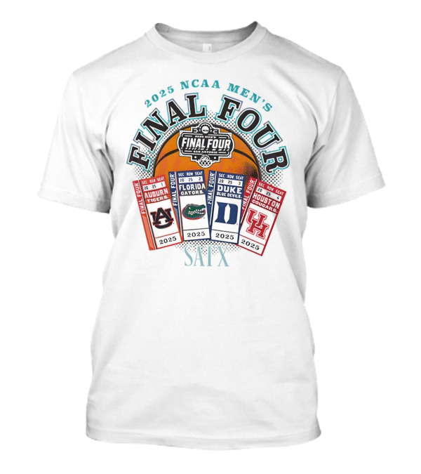 2025 NCAA Men's Final Four Auburn Tigers Florida Gators Duke Blue Devils Houston Cougars SA TX T-Shirt