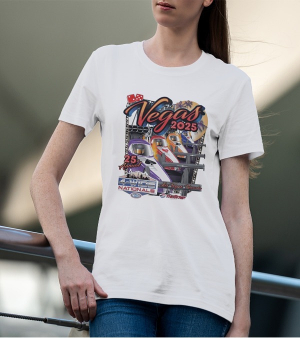 Vegas 2025 25th Annual NHRA Four-Wide Nationals Las Vegas Nevada The Strip T-Shirt