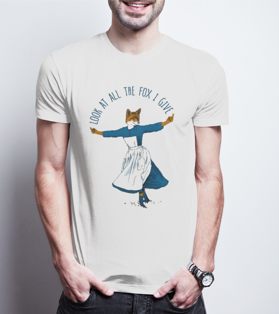 Look At All The Fox I Give Humorous Fox In Dress Twirling 2025 T-Shirt