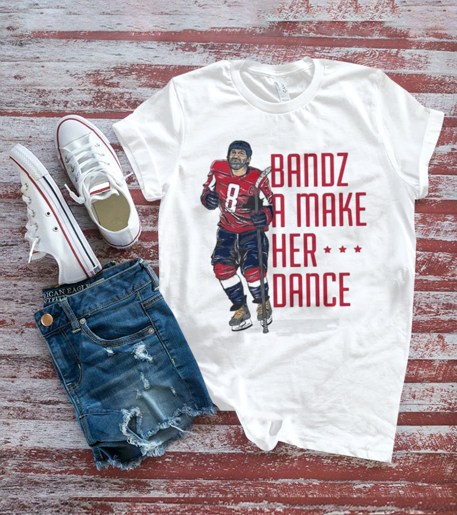 Bandz A Make Her Dance Ice Hockey 8 Stars T-Shirt