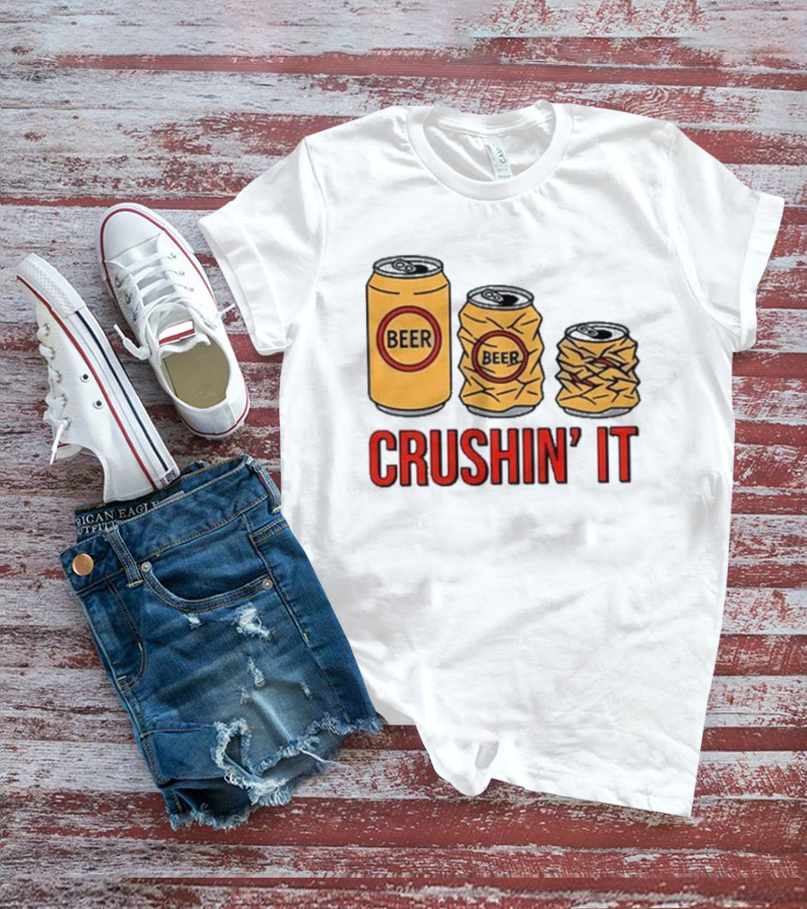 Beer Can Crushin’ It Funny Drinking Theme T-Shirt