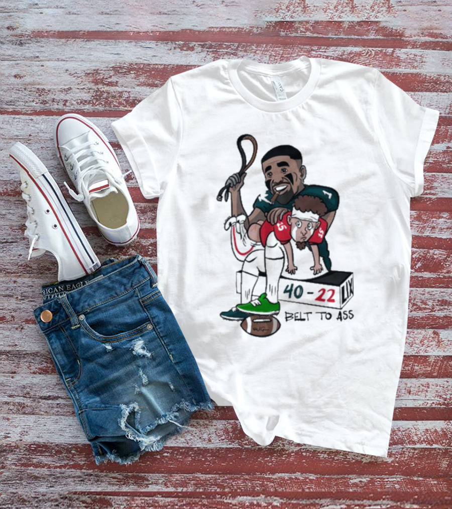 Belt To Ass 40-22 Jalen Hurts Beats Patrick Mahomes Sports Cartoon T-Shirt