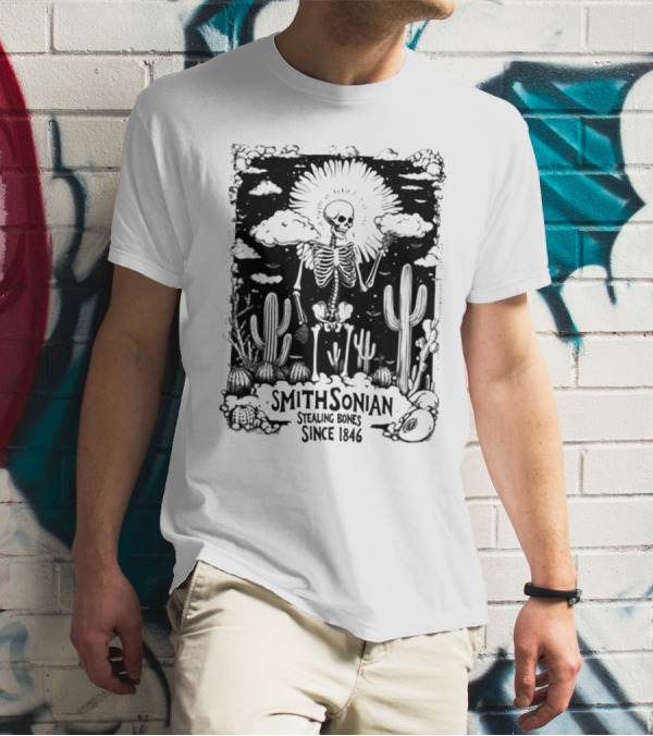 Blurrycreatures Smithsonian Stealing Bones Since 1846 American Myth Blurry Creatures T-Shirt