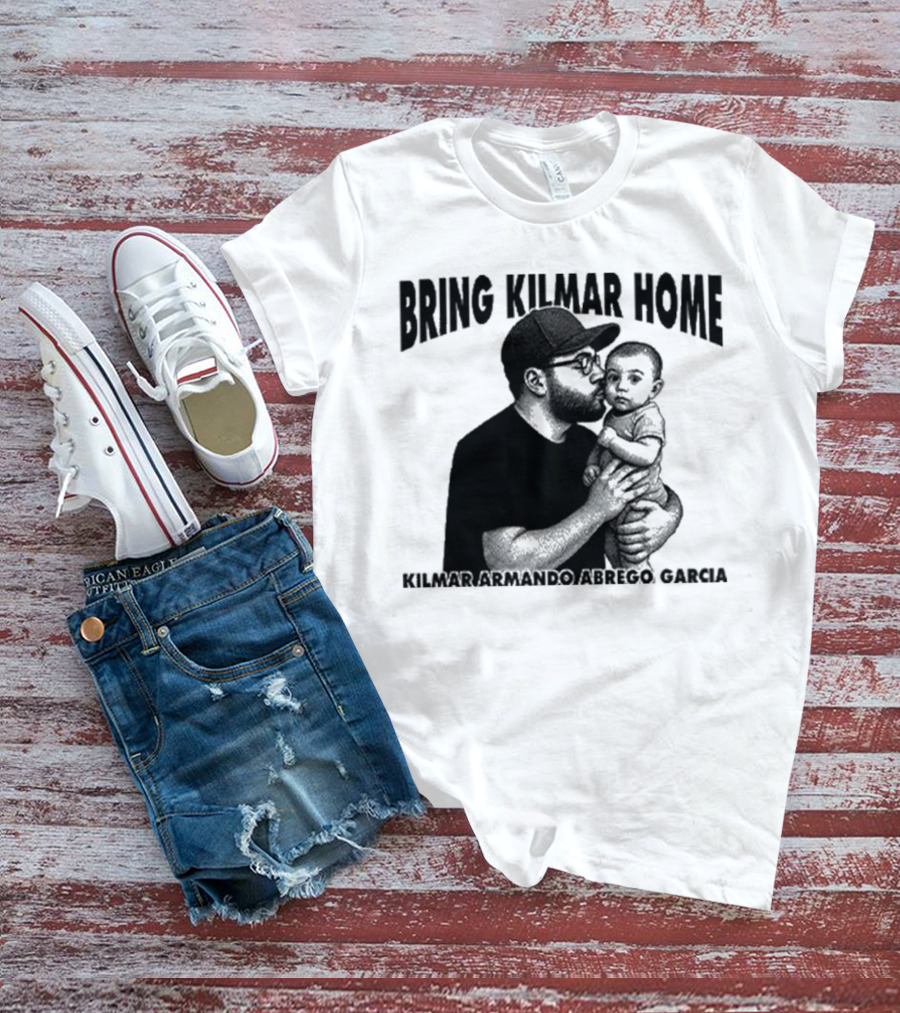 Bring Kilmar Home Kilmar Armando Abrego Garcia T-Shirt