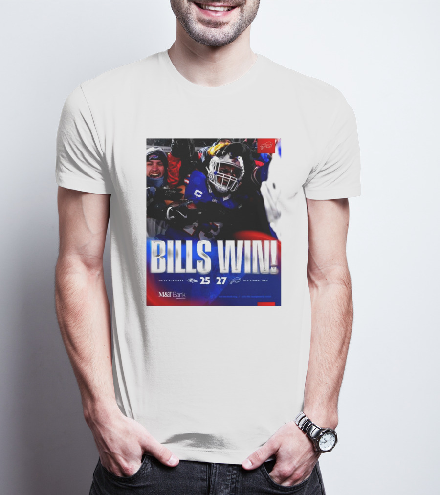 Buffalo Bills Win 27-25 Against Baltimore Ravens Divisional Rnd Playoffs 24/25 T-Shirt